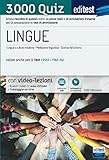 3000 Quiz Lingue: Ampia raccolta di quesiti tratti da prove reali e 10 simulazioni d’esame per la preparazione ai test di ammissione (Ammissioni)