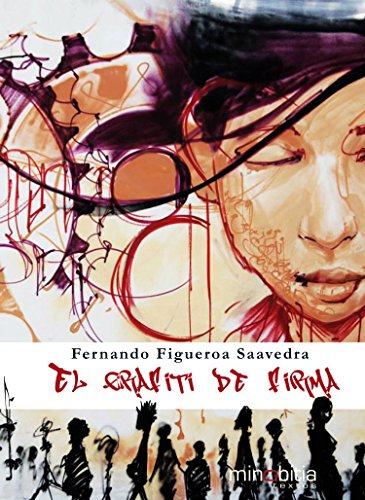 El grafiti de firma: Un recorrido histórico-social por el grafiti de ayer y hoy (Spanish Edition)