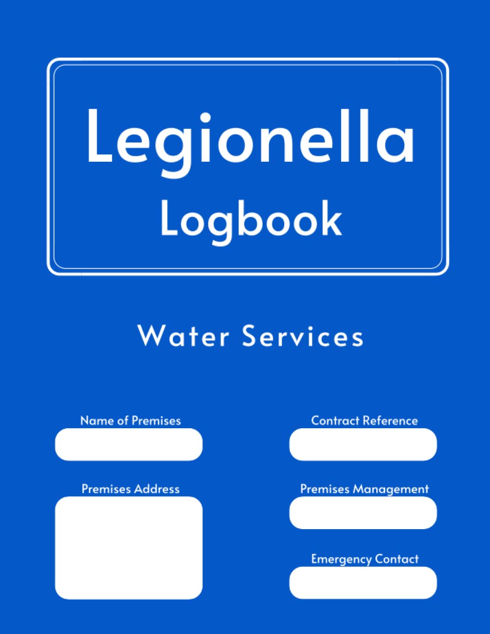 Legionella Logbook: Water Management Services Legionella Flushing Log & Water Temperature Checks