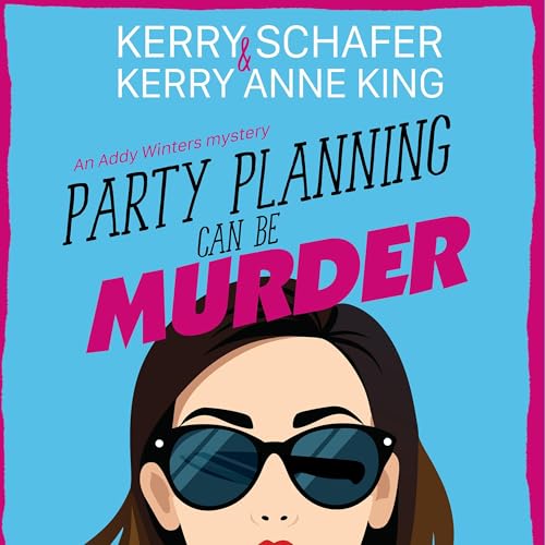 Page de couverture de Party Planning Can Be Murder: A Party Planner Mystery