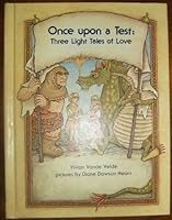 Once upon a Test: Three Light Tales of Love 0807560707 Book Cover
