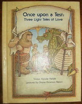 Once upon a Test: Three Light Tales of Love