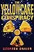 The Yellowcake Conspiracy (English Edition)