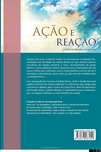 Ação e Reação: Coleção A vida no mundo espiritual- livro 9