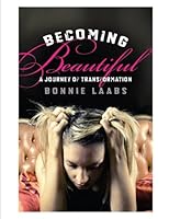 Becoming Beautiful 1931945829 Book Cover