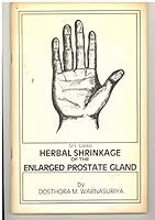 Herbal Shrinkage of the Enlarged Prostate Gland B000K6BZE4 Book Cover