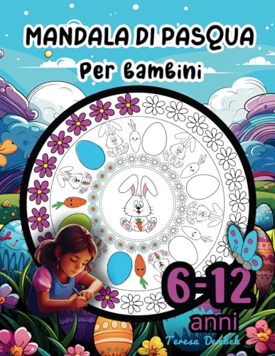 MANDALA di PASQUA Libro da colorare per bambini: Disegni, Attività, Stress, Pagine