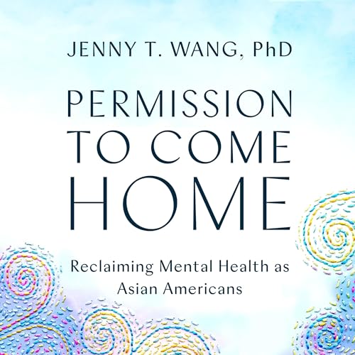 Permission to Come Home by Jenny Wang episode artwork