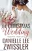 The Christmas Wedding (The Holiday Romance Collection Two Book 2)