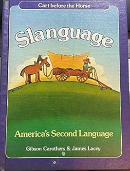 Hardcover Slanguage: America's Second Language Book