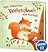 Mein allererstes Vorlesebuch zum Kuscheln: Sammelband mit Geschichten zum gemeinsamen Vorlesen, Entspannen und Träumen für Kinder ab 12 Monaten