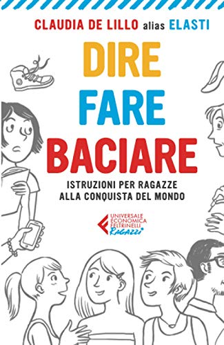 Télécharger Dire fare baciare Livre eBook France