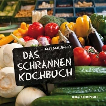Hardcover Das Schrannenkochbuch [German] Book