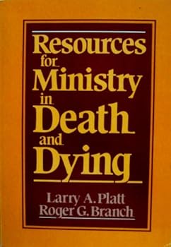 Paperback Resources for Ministry in Death and Dying Book
