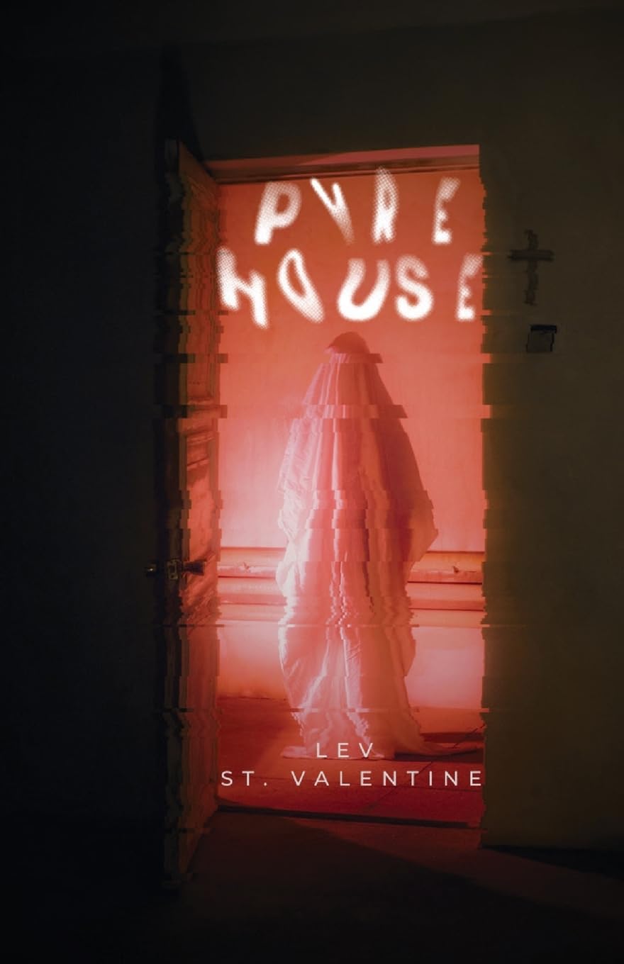 Pyre House: A Memoir In Verse