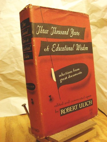 Three Thousand Years of Educational Wisdom. B0010IMCR0 Book Cover