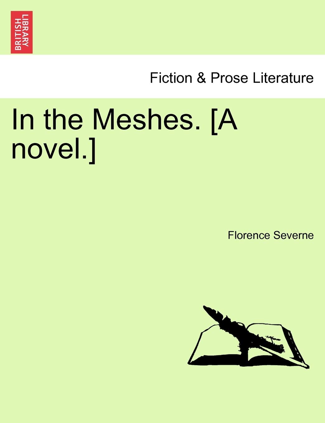 In the Meshes. [A Novel.]