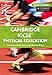 Cambridge IGCSE&reg; Physical Education: Teacher Guide (Cambridge International Examinations)