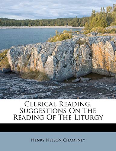 Clerical Reading, Suggestions On The Reading Of The Liturgy