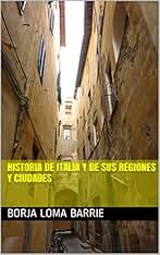 Historia de Italia y de sus regiones y ciudades