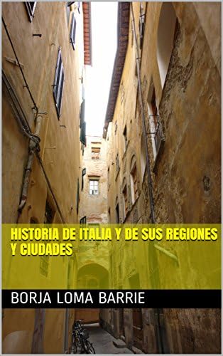 Historia de Italia y de sus regiones y ciudades
