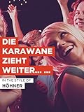  Die Karawane Zieht Weiter... Der Sultan Hät Doosch! im Stil von \
