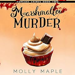 『Marshmallow Murder: A Small Town Cupcake Cozy Mystery』のカバーアート