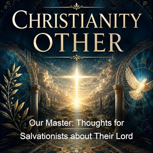 Our Master: Thoughts for Salvationists about Their Lord cover art