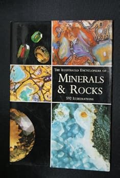Hardcover The Illustrated Encyclopedia of Minerals And Rocks Book
