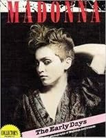 Madonna the Early Days (Collection Edition With Art Print and Certificate) 0963851934 Book Cover