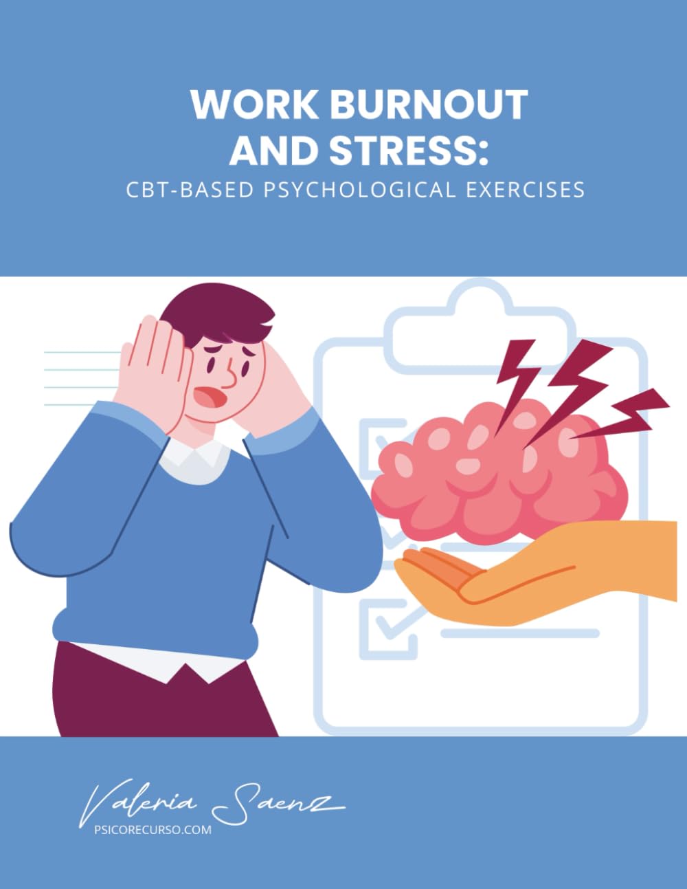 Work Burnout and Stress: CBT-Based Psychological Exercises
