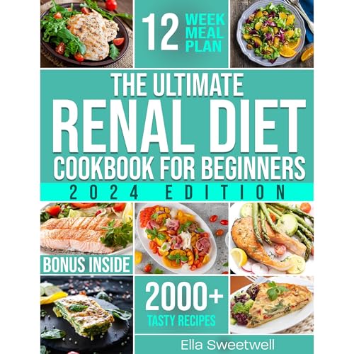 The Ultimate Renal Diet Cookbook for Beginners by Ella Sweetwell episode artwork