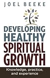 london pass rabatt  Developing Healthy Spiritual Growth: Knowledge, Practice, and Experience