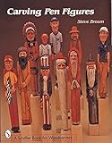 tangram figuren schiffe  Carving Pen Figures (Schiffer Book for Woodcarvers)