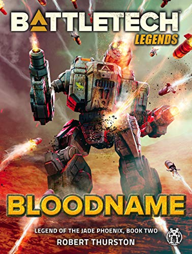 BattleTech Legends: Bloodname (Legend of the Jade Phoenix, Book Two)