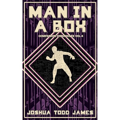 MAN IN A BOX Audiobook By Joshua Todd James cover art