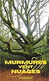  Murmures au vent et aux nuages