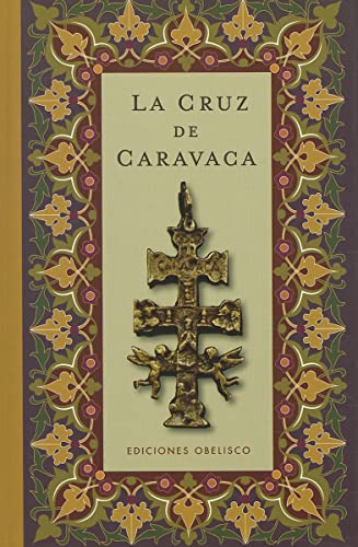 Listado y reviews de Cruz Caravaca los 10 mejores. 34 La Cruz De Caravaca: 1.8