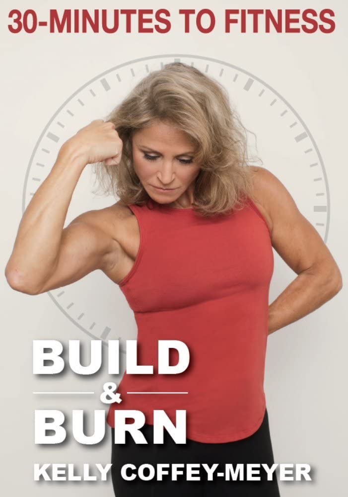 30 Minutes To Fitness: Build And Burn [DVD]