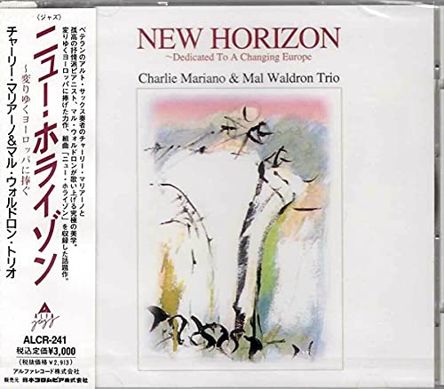 CHARLIE MARIANO MAL WALDRON TRIO - New Horizon ~ Dedicated To A Changing Europe - Disque CD