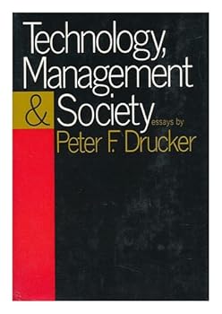 Unknown Binding Technology, Management & Society : Essays / by Peter F. Drucker Book