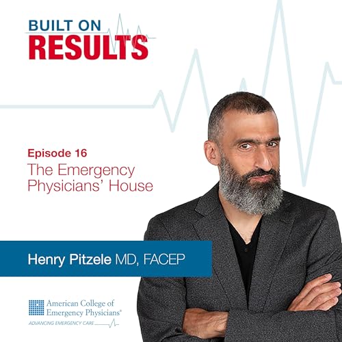The Emergency Physicians' House