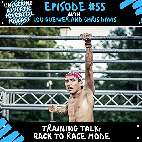 『E#55 Training Talk: Back to Race Mode with Lou Guenier & Chris Davis』のカバーアート