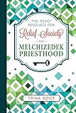 Ready Resource for Relief Society and Melchizedek Priesthood: 2018