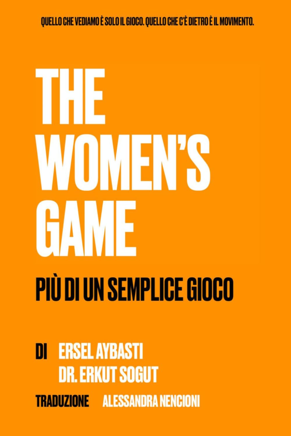 The Women’s Game: Più di un semplice gioco