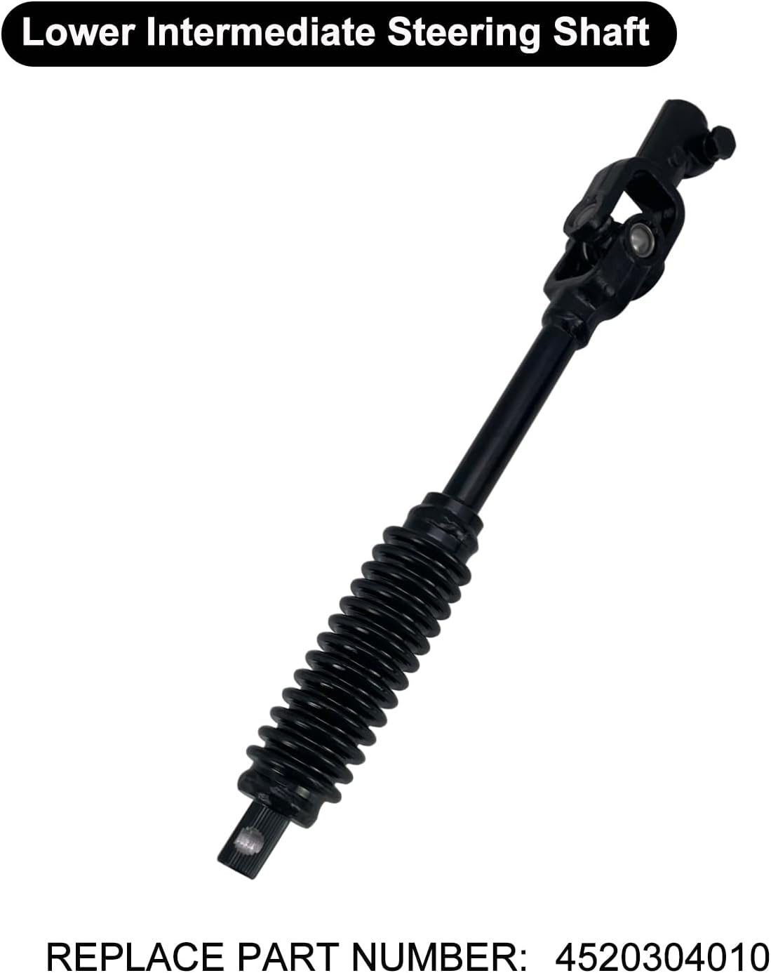 Upper & Lower Intermediate Steering Shaft w/U Joint fit for 2005-2015 Toyota Tacoma Pickup 2.7L 4.0L V6 Replace Part 4522004010 4520304010