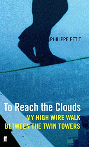 To Reach the Clouds : My High Wire Walk Between... 0571217702 Book Cover
