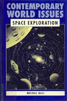 Hardcover Space Exploration: A Reference Handbook (Contemporary World Issues) Book