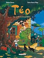 Téo. Le jardin de grand-mère 2840555387 Book Cover