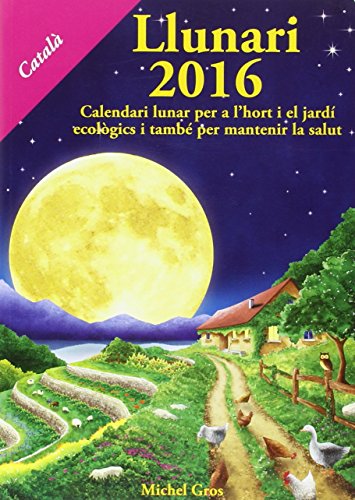 Calendario Lunar 2016. Lunario Calendario Lunar 2016. Lunario